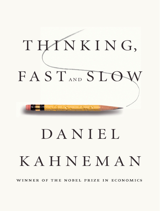 ‘Thinking, Fast and Slow’ by Daniel Kahneman