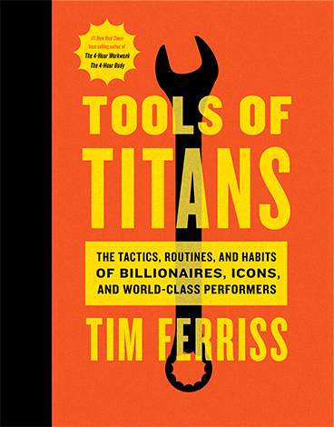 ‘Tools of Titans’ by Tim Ferriss
